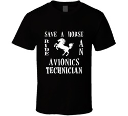 Avionics Technician Save A Horse Occupation T Shirt