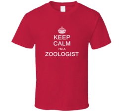 Keep Calm I'm a Zoologist  T Shirt