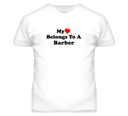 My Heart Belongs To A Barber  Funny T Shirt