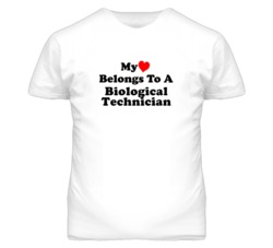 My Heart Belongs To A Biological Technician Funny T Shirt