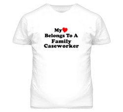 My Heart Belongs To A Family Caseworker Funny T Shirt