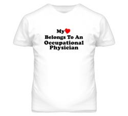 My Heart Belongs To An Occupational Physician Funny T Shirt