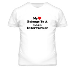 My Heart Belongs To A Loan Interviewer Funny T Shirt