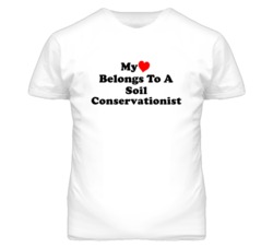 My Heart Belongs To A Soil Conservationist Funny T Shirt