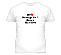 My Heart Belongs To A Stock Handler Funny T Shirt