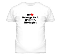 My Heart Belongs To A Wildlife Biologist Funny T Shirt
