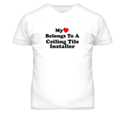 My Heart Belongs To A Ceiling Tile Installer Funny T Shirt