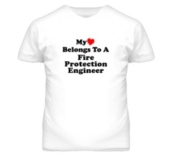 My Heart Belongs To A Fire Protection Engineer Funny T Shirt