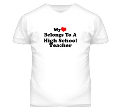 My Heart Belongs To A High School Teacher Funny T Shirt