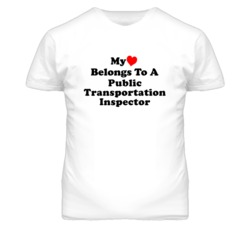 My Heart Belongs To A Public Transportation Inspector Funny T Shirt