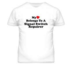 My Heart Belongs To A Signal Switch Repairer Funny T Shirt