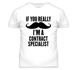 If You Really Moustache I'm A Contract Specialist Funny T Shirt