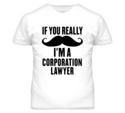 If You Really Moustache I'm A Corporation Lawyer Funny T Shirt