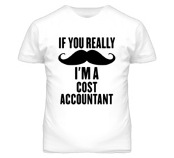 If You Really Moustache I'm A Cost Accountant Funny T Shirt