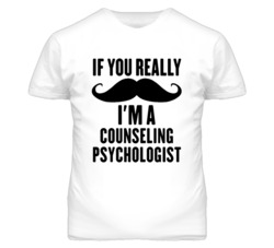 If You Really Moustache I'm A Counseling Psychologist Funny T Shirt