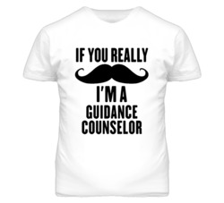 If You Really Moustache I'm A Guidance Counselor Funny T Shirt
