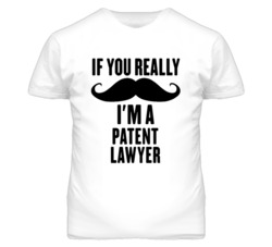 If You Really Moustache I'm A Patent Lawyer Funny T Shirt