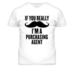 If You Really Moustache I'm A Purchasing Agent Funny T Shirt