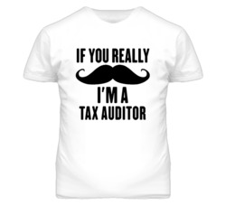 If You Really Moustache I'm A Tax Auditor Funny T Shirt