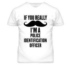 If You Really Moustache I'm A Police Identification Officer Funny T Sh
