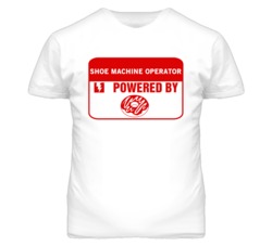 Shoe Machine Operators Fueled by Donuts Occupations T Shirt