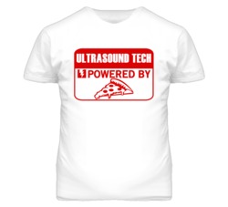 Ultrasound Technologists Powered by Pizza Occupations T Shirt