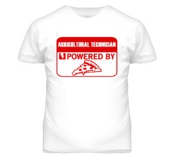 Agricultural Technicians Powered by Pizza Occupations T Shirt