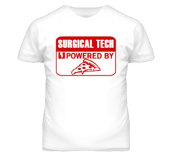 Surgical Technologists Powered by Pizza Occupations T Shirt
