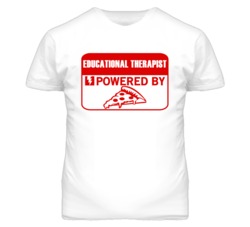 Educational Therapists Powered by Pizza Occupations T Shirt