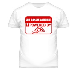 Soil Conservationists Powered by Pizza Occupations T Shirt