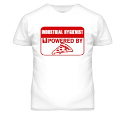 Industrial Hygienists Powered by Pizza Occupations T Shirt