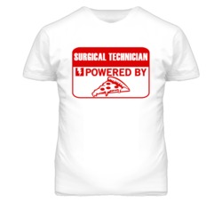 Surgical Technicians Powered by Pizza Occupations T Shirt