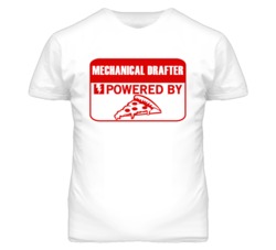 Mechanical Drafters Powered by Pizza Occupations T Shirt