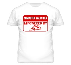 Computer Sales Reps Powered by Pizza Occupations T Shirt