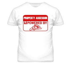 Property Assessors Powered by Pizza Occupations T Shirt