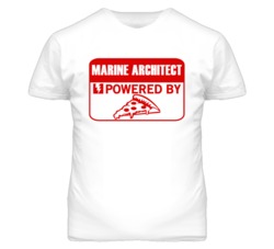 Marine Architects Powered by Pizza Occupations T Shirt