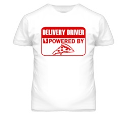 Delivery Drivers Powered by Pizza Occupations T Shirt