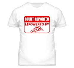 Court Reporters Powered by Pizza Occupations T Shirt