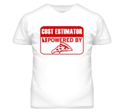 Cost Estimators Powered by Pizza Occupations T Shirt