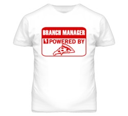 Branch Managers Powered by Pizza Occupations T Shirt