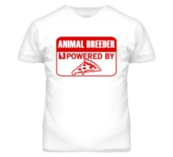 Animal Breeders Powered by Pizza Occupations T Shirt
