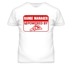 Range Managers Powered by Pizza Occupations T Shirt