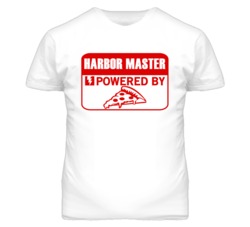 Harbor Master Powered By Pizza Occupation T Shirt
