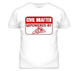 Civil Drafter Powered By Pizza Occupation T Shirt