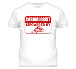 Cardiologist Powered By Pizza Occupation T Shirt