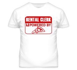 Rental Clerk Powered By Pizza Occupation T Shirt