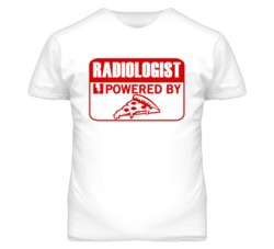 Radiologist Powered By Pizza Occupation T Shirt