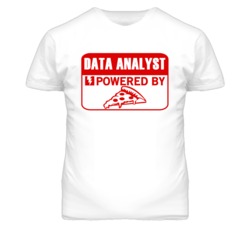 Data Analyst Powered By Pizza Occupation T Shirt