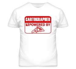 Cartographer Powered By Pizza Occupation T Shirt