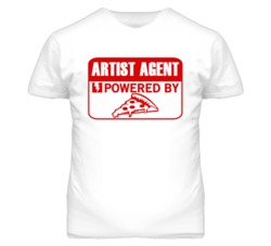 Artist Agent Powered By Pizza Occupation T Shirt